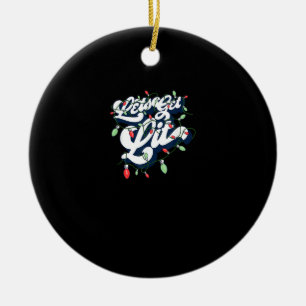 Let's Get Lit! Funny Drinking Christmas Light Grap Ceramic Ornament