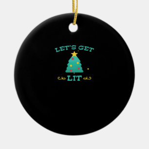 Let's Get Lit Funny Drunk Drinking Christmas Tree Ceramic Ornament
