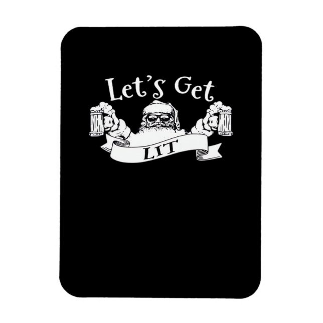 Let's Get Lit Funny Santa Beer Drinking Christmas  Magnet (Vertical)