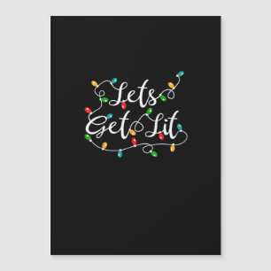 Let's Get Lit - Funny Xmas Holidays Christmas