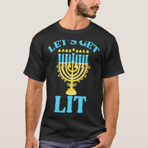 Let's Get Lit Hanukkah  Jew Menorah Jewish Chanukk T-Shirt