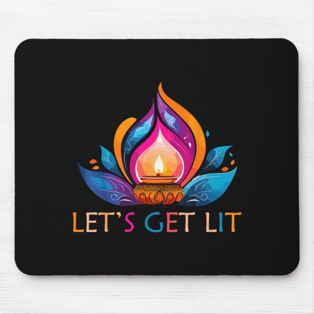 Let's Get Lit Happy Diwali Festival Of Light  Mouse Pad (Front)