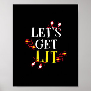 Let's Get Lit Holiday Christmas Classic Poster
