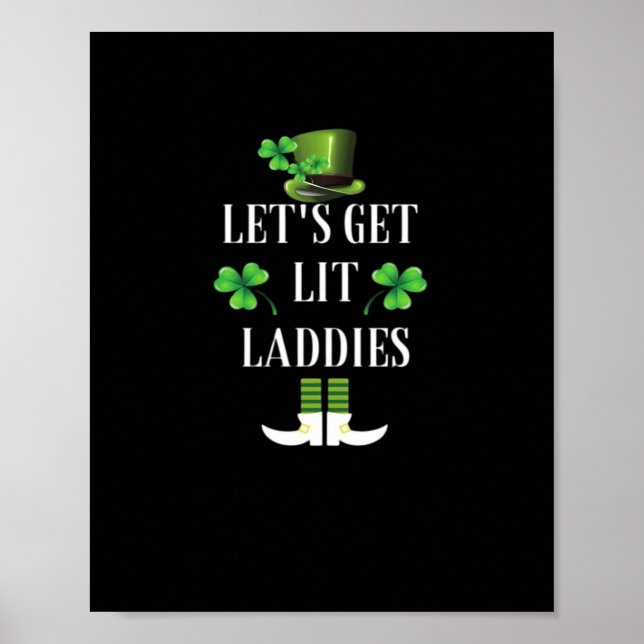 Let's Get Lit Laddies Funny Classic Poster (Front)