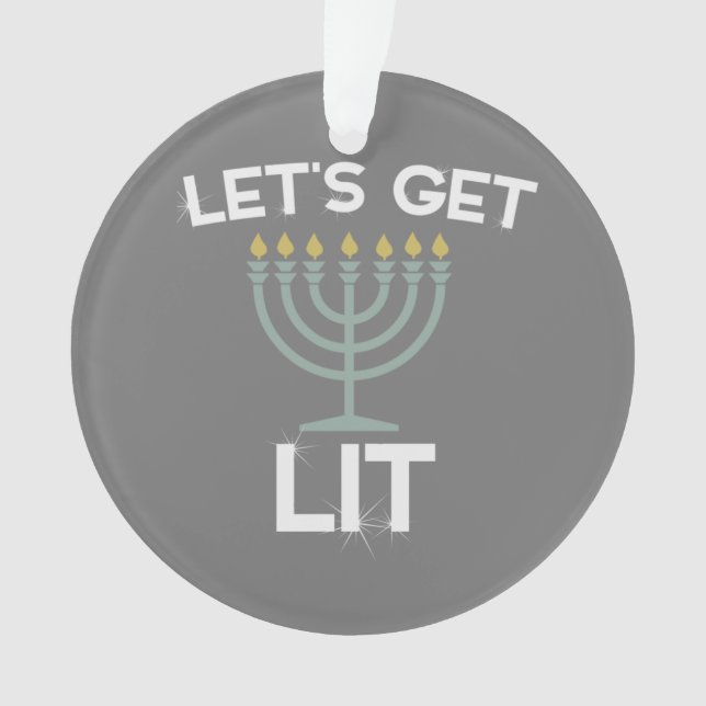 Let's Get Lit Menorah Chanukah Ornament (Front)