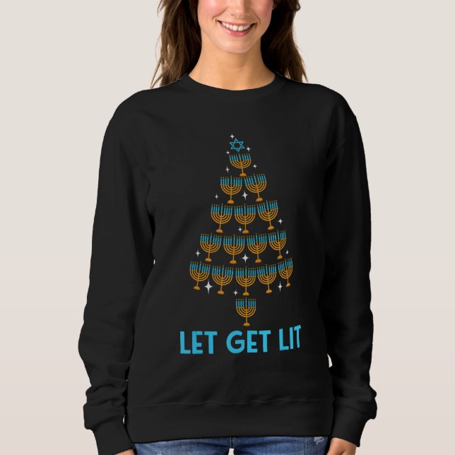 Lets Get Lit Menorah Christmas Tree Ugly Hanukkah  Sweatshirt (Front)