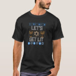 Lets Get Lit Menorah Jewish Pun Ugly Hanukkah Chan T-Shirt<br><div class="desc">Lets Get Lit Menorah Jewish Pun Ugly Hanukkah Chanukah Pullover Hoodie</div>