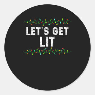 Let's Get Lit Pajamas Funny Cute Lights Christmas  Classic Round Sticker