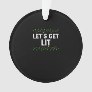 Let's Get Lit Pajamas Funny Cute Lights Christmas  Ornament