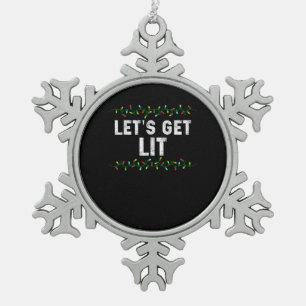 Let's Get Lit Pajamas Funny Cute Lights Christmas  Snowflake Pewter Christmas Ornament