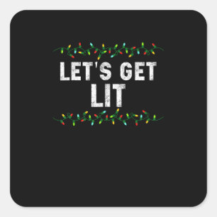Let's Get Lit Pyjamas Funny Cute Lights Christmas Square Sticker