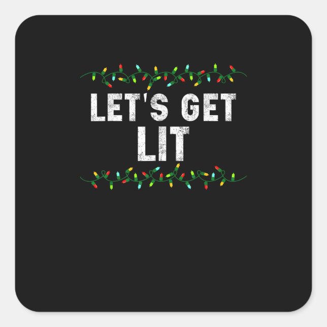 Let's Get Lit Pyjamas Funny Cute Lights Christmas  Square Sticker (Front)
