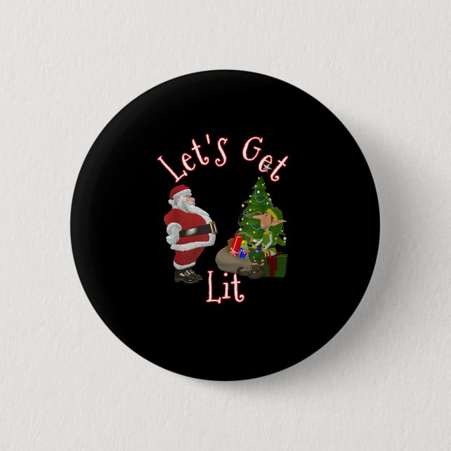 Let's Get Lit Santa Christmas Tree Design 6 Cm Round Badge (Front)