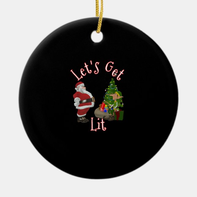 Let's Get Lit Santa Christmas Tree Design Ceramic Ornament (Front)