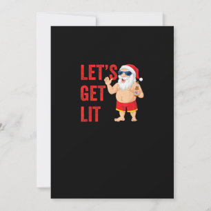 Let's Get Lit Santa Funny Christmas Holiday Card