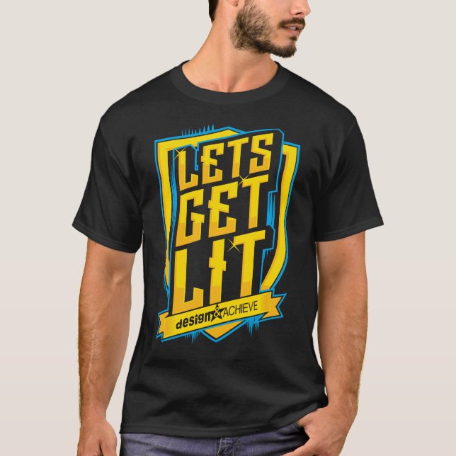 Lets Get Lit Tee (Front)