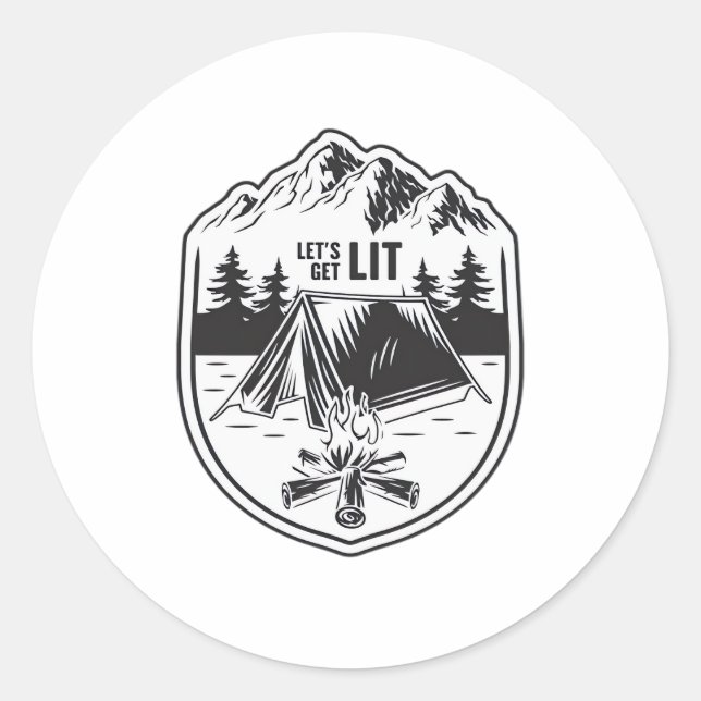 Let's Get Lit Tents Camping Classic Classic Round Sticker (Front)