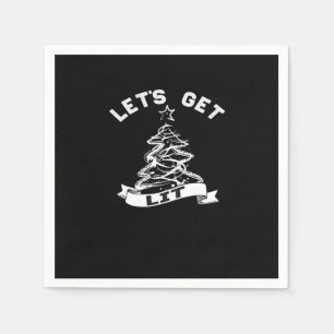 Let's Get Lit This Christmas Funny Humor Quote For Napkin