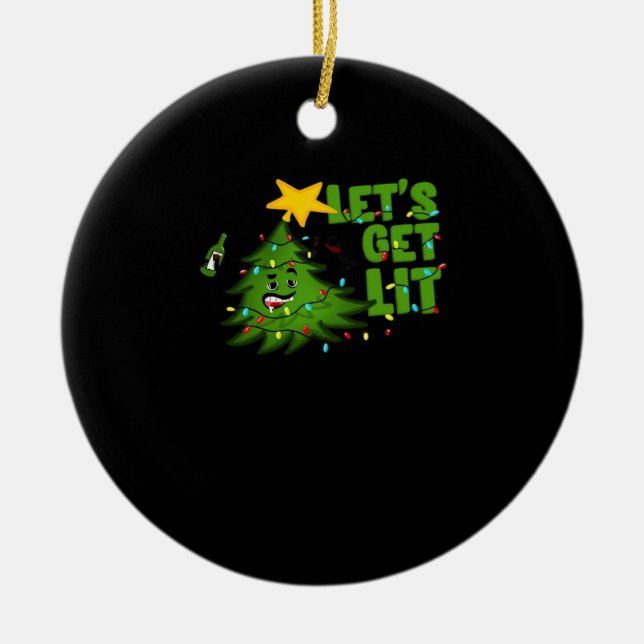 Let's Get Lit Tipsy Christmas Tree Funny Essential Ceramic Ornament (Front)