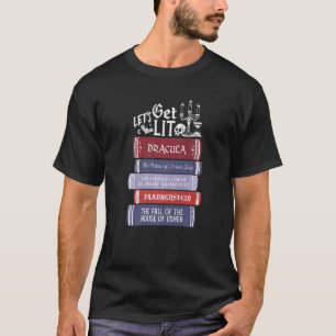 Let's Get Lit Vintage Horror Book Bookworm Readi T-Shirt
