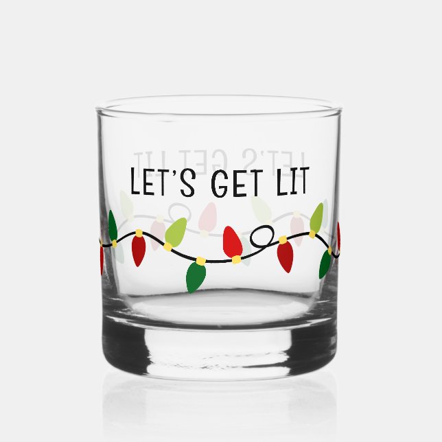 Let's Get Lit Whiskey Glass (Front)