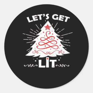 Let's Get Lit - White Essential Classic Round Sticker