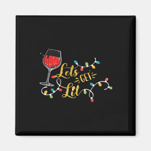 Let's Get Lit Wine Glasses Christmas Lights Drinki Magnet