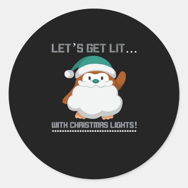 Let's Get Lit… With Christmas Lights! Christmas Cl Classic Round Sticker (Front)