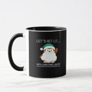 Let's Get Lit… With Christmas Lights! Christmas Cl Mug