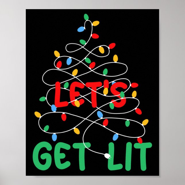 Let's Get Lit Xmas Lights Christmas Pajama Holiday Poster (Front)