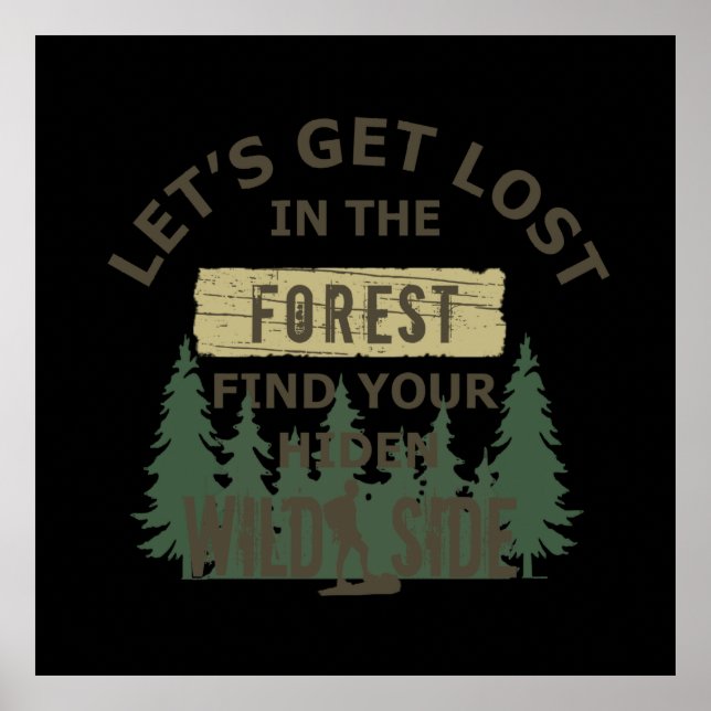 Lets get lost in the forest poster (Front)