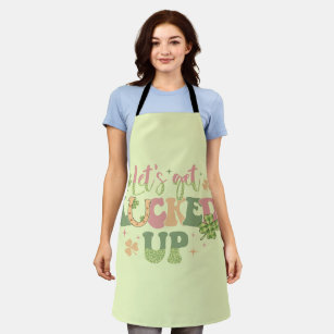 Let's Get Lucked Up Apron