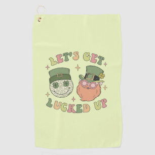 Let's Get Lucked Up - Funny Leprechaun Clover Golf Towel