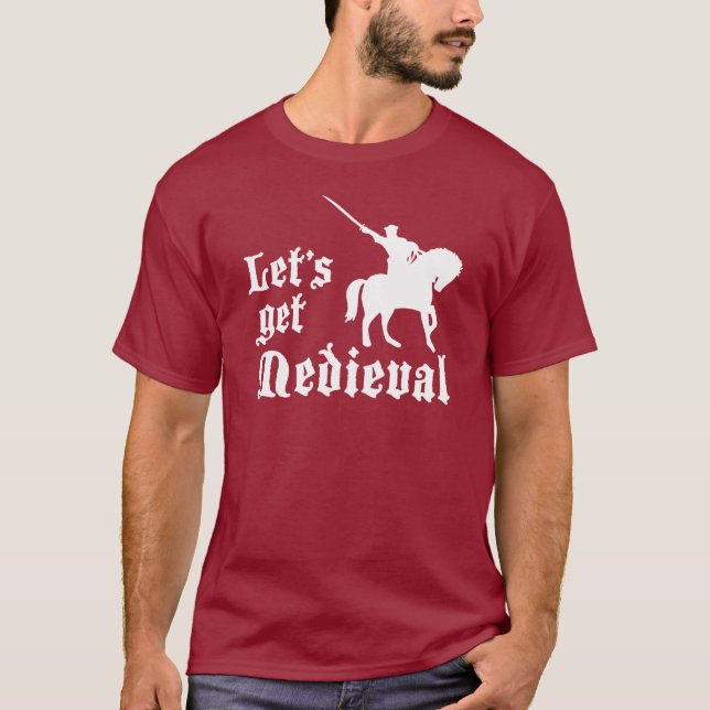Let's Get Mediaeval T-Shirt (Front)
