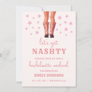 Let's Get Nashty Bachelorette Weekend Itinerary  Invitation