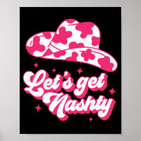 Let's Get Nashty Bride Bridesmaid Bachelorette Par