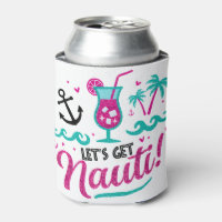 Let's Get Nauti! Bachelorette Can Cooler