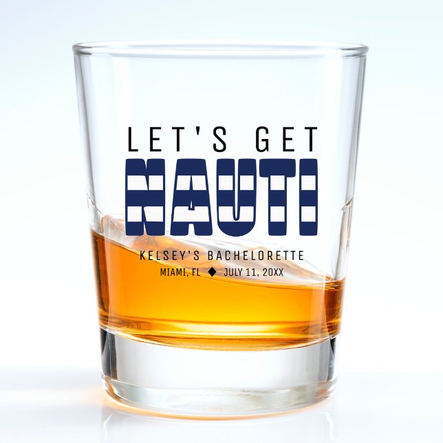 Let's Get Nauti Bachelorette Party Shot Glass (Let's Get Nauti Bachelorette Party Shot Glass
)