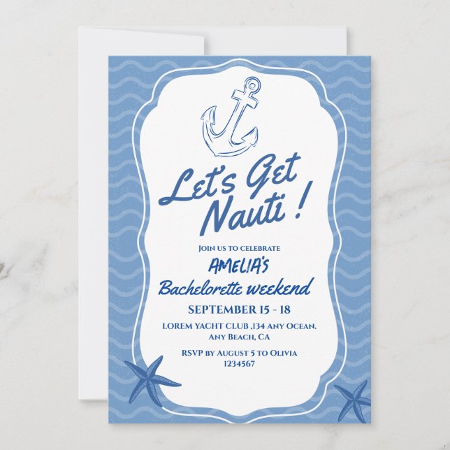 Let's Get Nauti Bachelorette Weekend  Invitation (Front)