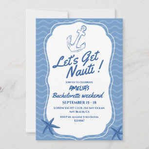 Let's Get Nauti Bachelorette Weekend Invitation