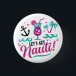 Let's Get Nauti! Bride Squad Party Button<br><div class="desc">This playful button is perfect for your nautical-themed bachelorette bash! With pink glitter text and beachy elements,  it’s a cute accessory for the whole bride crew. Pin it to bags,  shirts,  or party favours!</div>