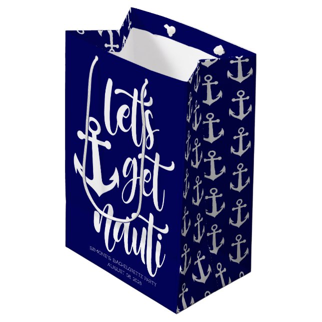 Let's Get Nauti | Funny Modern Text Bachelorette Medium Gift Bag (Front Angled)