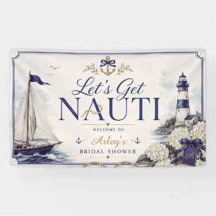 Let's Get Nauti Nautical Bridal Shower Party Banner