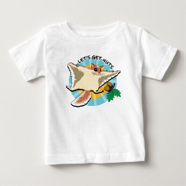 Let's Get Nuts - Flying Squirrel Baby T-Shirt (Front)