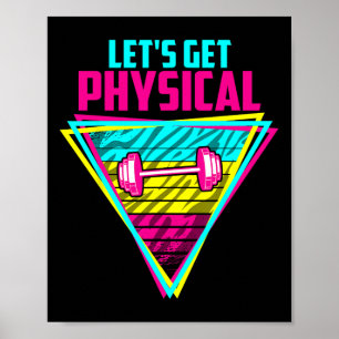 Lets Get Physical - Gym Fitness 80's Workout  Poster