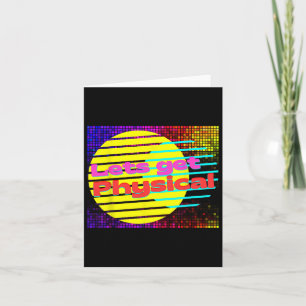 Lets Get Physical Workout Gym Tee Rad 80s Card