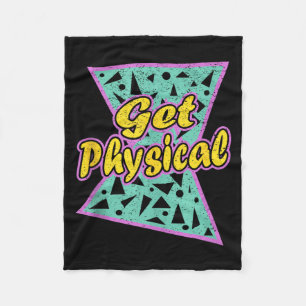Lets Get Physical Workout Gym Totally Rad 80S Fleece Blanket