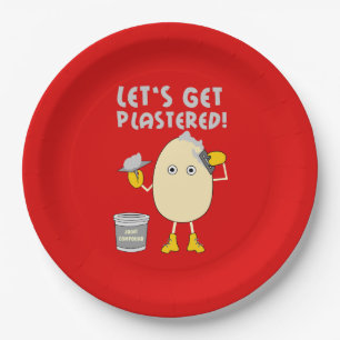 Let's Get Plastered  Paper Plate