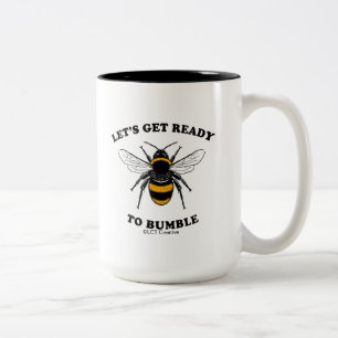 Let's Get Ready To Bumble Two-Tone Coffee Mug