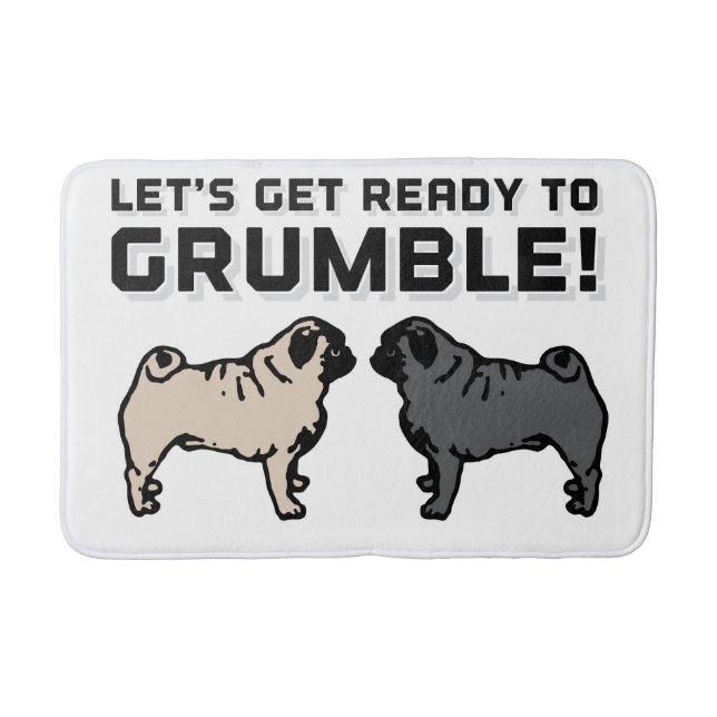 Let's Get Ready to Grumble Bath Mat (Front)